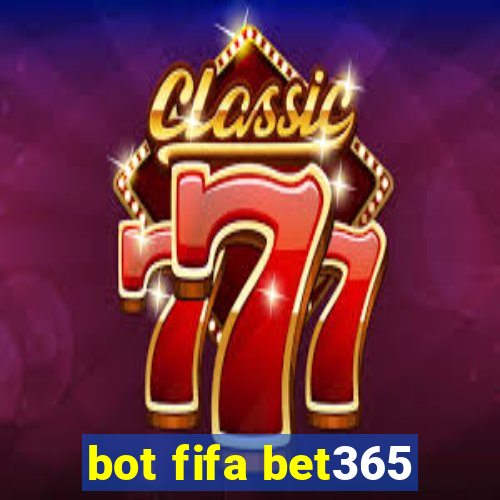 bot fifa bet365